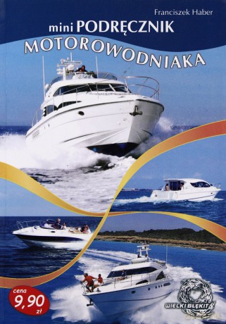 Minipodręcznik Motorowodniaka - Franciszek Haber [KSIĄŻKA]
