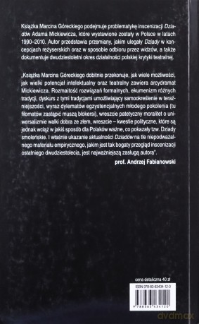 Młodzi Czarodzieje. Dziady W Teatrze Polskim W Latach 1990-2010 Recepcja I Interpretacja - Marcin Górecki [KSIĄŻKA]