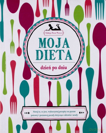 Moja Dieta - Praca Zbiorowa [KSIĄŻKA]