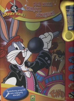 Moja Wielka Książka Dźwiękowa. Looney Tunes - Praca Zbiorowa [KSIĄŻKA]