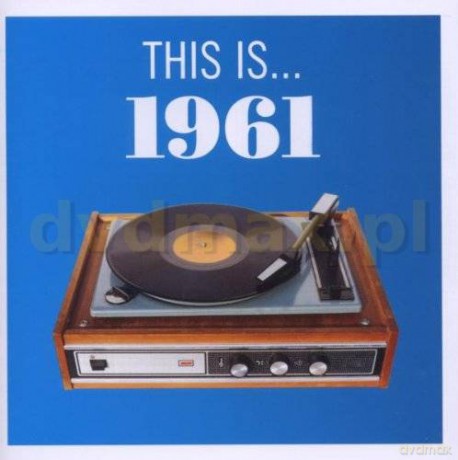Various Artists: This Is...1961 [CD]