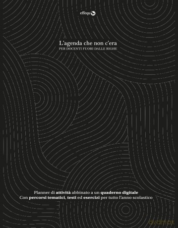 Agenda Che Non C'Era. Per Docenti Fuori Dalle Righe