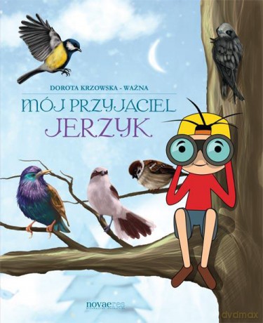 Mój Przyjaciel Jerzyk - Dorota Krzowska-Ważna [KSIĄŻKA]