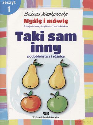 Myślę I Mówię. Zeszyt 1. Taki Sam Inny. Podobieństwa I Różnice. - Bożena Senkowska [KSIĄŻKA]