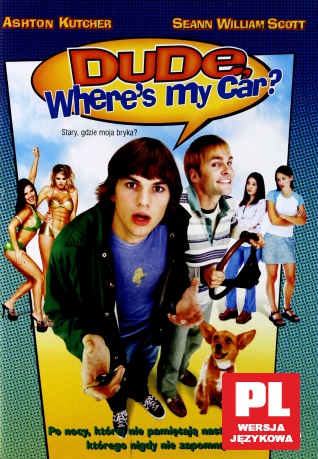 Stary, gdzie moja bryka? [DVD]
