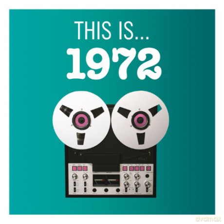 Various Artists: This Is...1972 [CD]