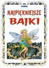 Najpiękniejsze Bajki - Amy Steedman [KSIĄŻKA]