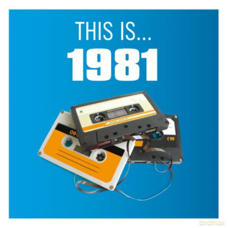 Various Artists: This Is...1981 [CD]