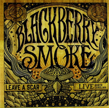 Blackberry Smoke: Leave A Scar Live North Carolina [2xWinyl]
