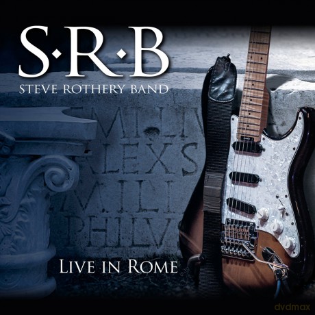 Steve Rothery Band: Live In Rome [2CD]+[DVD] 