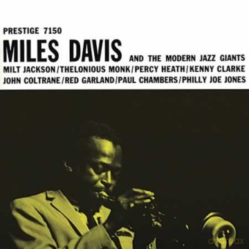 Miles Davis: Miles Davis And The Modern Jazz Giants [Winyl]