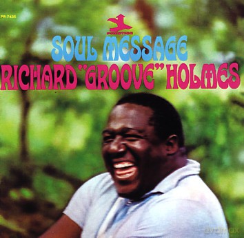 Richard 'GROOVES' Holmes: Soul Message [Winyl]