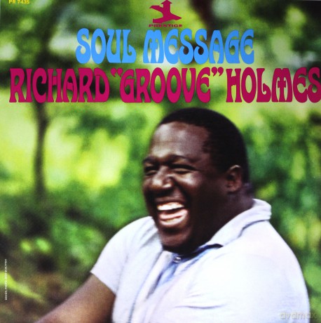 Richard 'GROOVES' Holmes: Soul Message [Winyl]