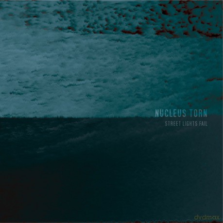 Nucleus Torn: Street Lights Fail [CD]