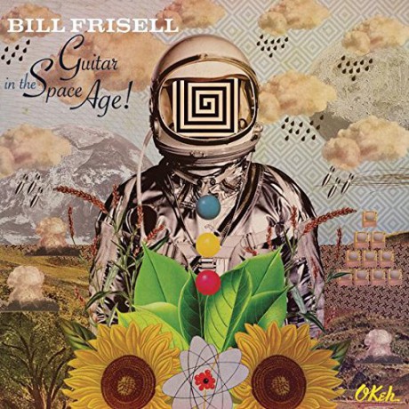 Bill Frisell: Guitar in the Space Age [CD]