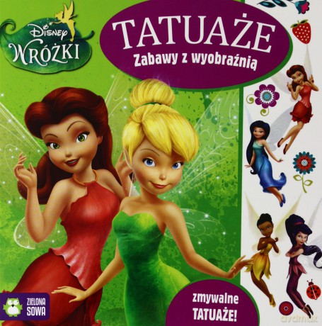 Wróżki tatuaże zabawy z wyobraźnią [KSIĄŻKA]