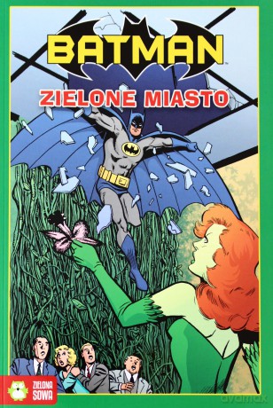 Batman. Zielone miasto [KSIĄŻKA]