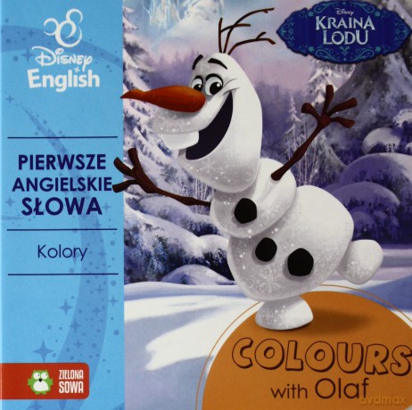 Pierwsze angielskie słowa z Olafem. Kolory [KSIĄŻKA]