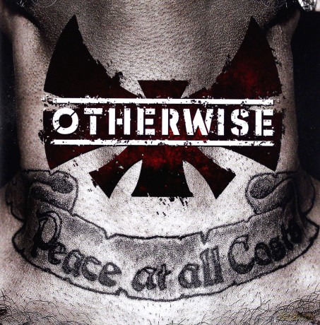 Otherwise: Peace At All Costs [CD]