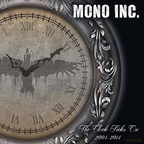 Mono Inc: The Clock Ticks On [2CD]