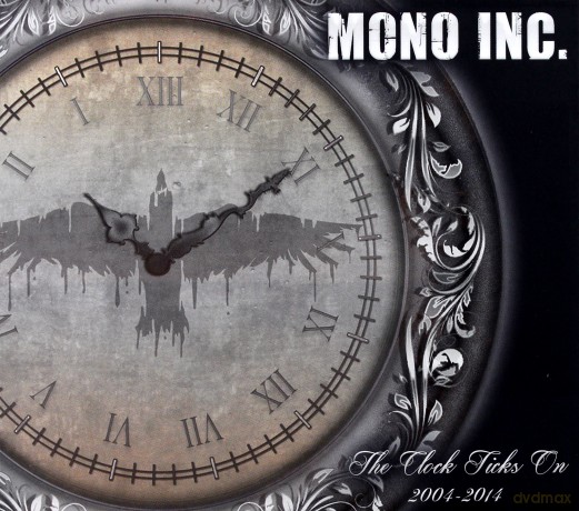Mono Inc: The Clock Ticks On [2CD]