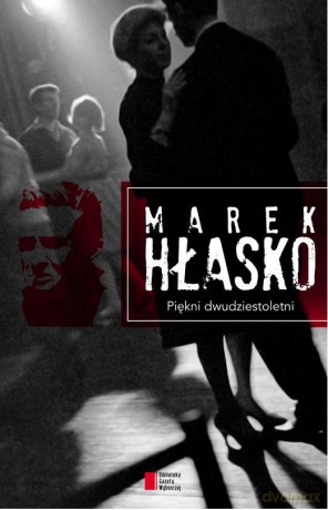 Piękni dwudziestoletni - Marek Hłasko [KSIĄŻKA]
