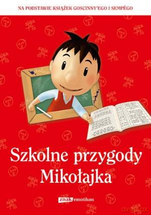 Szkolne przygody Mikołajka [KSIĄŻKA]