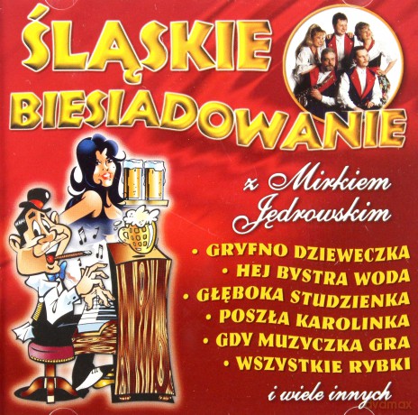 Mirosław Jędrowski: Śląskie biesiadowanie [CD]