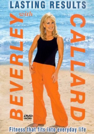 Lasting Results With Beverly Callard [DVD]