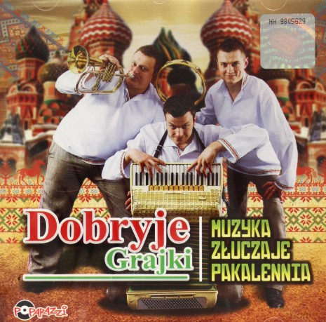 Dobryje Grajki: Muzyka Zluczaje Pakalennia [CD]