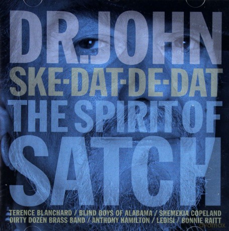 Dr.John: Ske-Dat-De-Dat The Spirit Of Satch [CD]