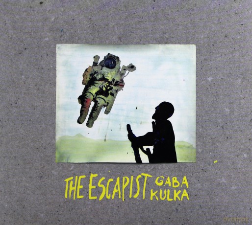 Gaba Kulka: The Escapist (Digipack) [CD]