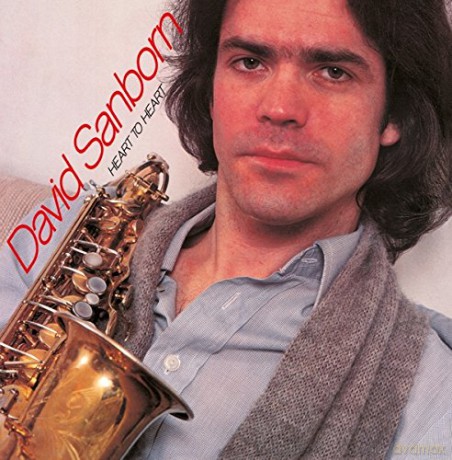 David Sanborn: Heart To Heart [CD]