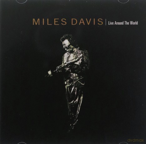 Miles Davis: Live Around The World [CD]