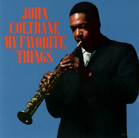John Coltrane: My Favorite Things [CD]