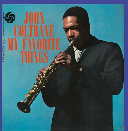 John Coltrane: My Favorite Things [CD]