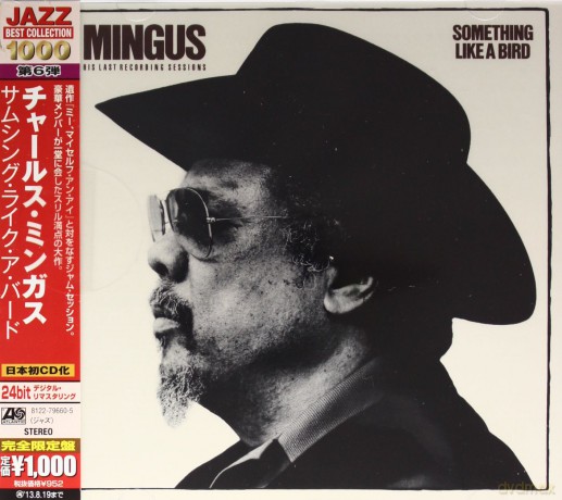 Charles Mingus: Something Like A Bird [CD]