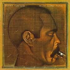 Sonny Fortune: With Sound Reason [CD]