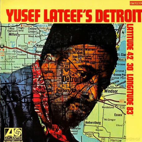Yusef Lateef: Yusef Lateef's Detroit Latitude 42 30' Longitude 83 [CD]