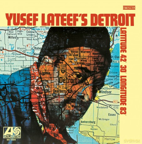 Yusef Lateef: Yusef Lateef's Detroit Latitude 42 30' Longitude 83 [CD]