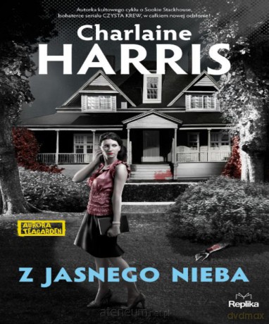 Z jasnego nieba. Aurora Teagarden - Charlaine Harris [KSIĄŻKA]