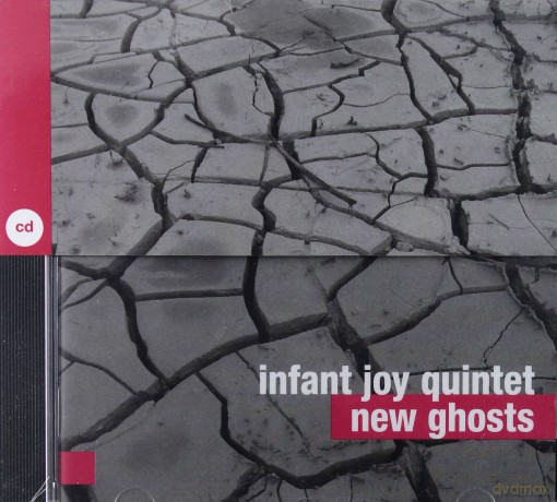 Infant Joy: New Ghosts [CD]