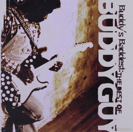 Buddy Guy: Buddy's Baddest (The Best Of Buddy Guy) [CD]