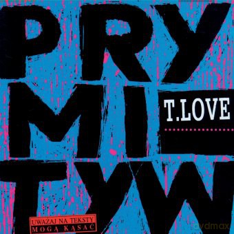 T.Love: Prymityw 2014 [2xWinyl]
