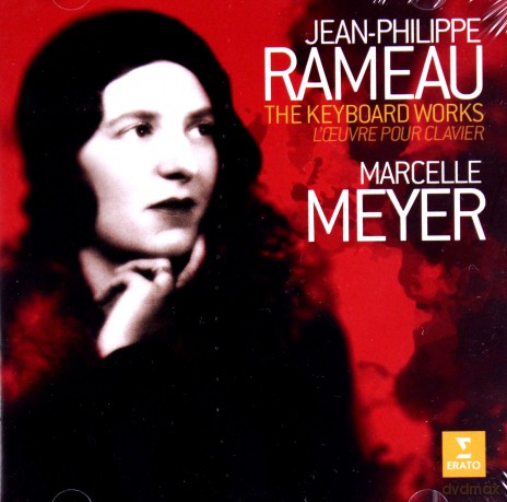 Marcelle Meyer: Rameau (The Keyboard Works) [2CD]