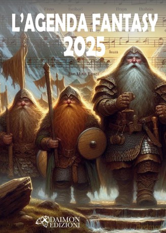 Del Monaco Federico - L' Agenda Fantasy 2025 Inno Dei Nani