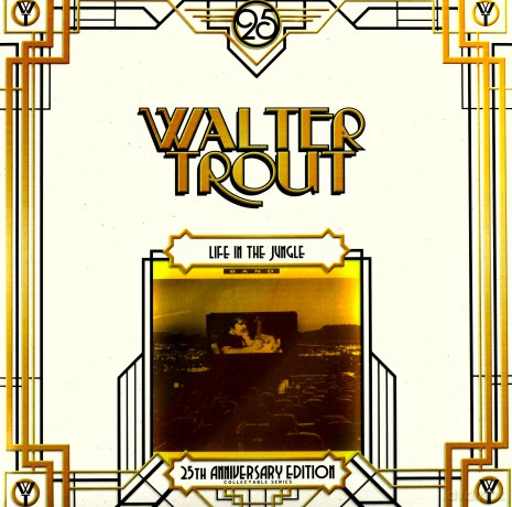 Walter Trout: Life In The Jungle 25th Anniversary Edition [2xWinyl]