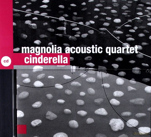Magnolia Acoustic Quartet: Cinderella [CD]