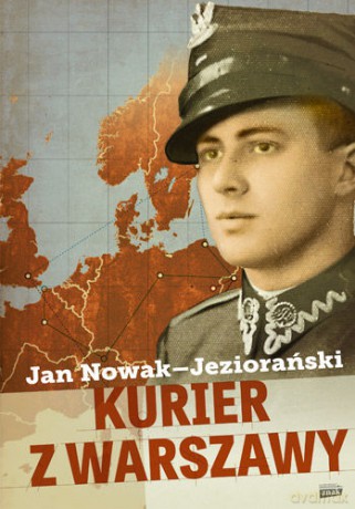 Kurier z Warszawy - Jan Nowak-Jeziorański [KSIĄŻKA] 