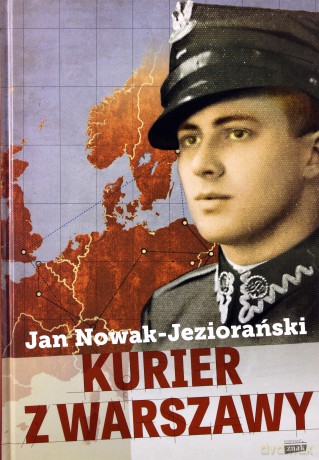 Kurier z Warszawy - Jan Nowak-Jeziorański [KSIĄŻKA] 